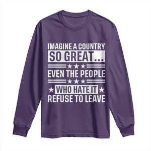 Patriotic American Pride Typography Graphic Long Sleeve Shirt Imagine A Country So Great Sarcasm TS02 Purple Print Your Wear