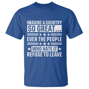 Patriotic American Pride Typography Graphic T Shirt Imagine A Country So Great Sarcasm TS02 Royal Blue Print Your Wear
