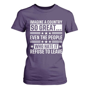 Patriotic American Pride Typography Graphic T Shirt For Women Imagine A Country So Great Sarcasm TS02 Purple Print Your Wear
