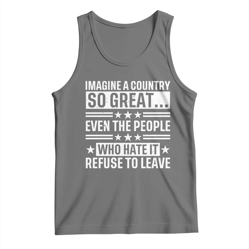 Patriotic American Pride Typography Graphic Tank Top Imagine A Country So Great Sarcasm TS02 Black Heather Print Your Wear