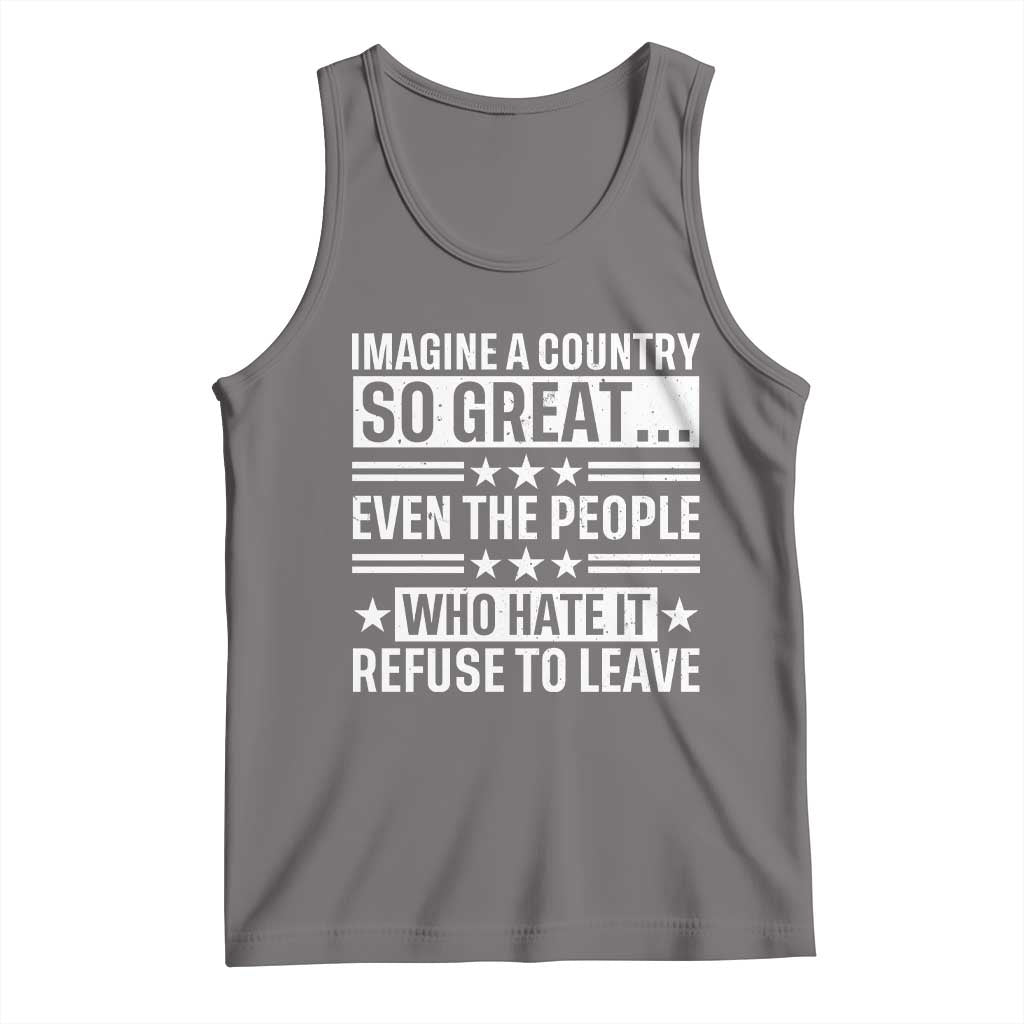 Patriotic American Pride Typography Graphic Tank Top Imagine A Country So Great Sarcasm TS02 Deep Heather Print Your Wear