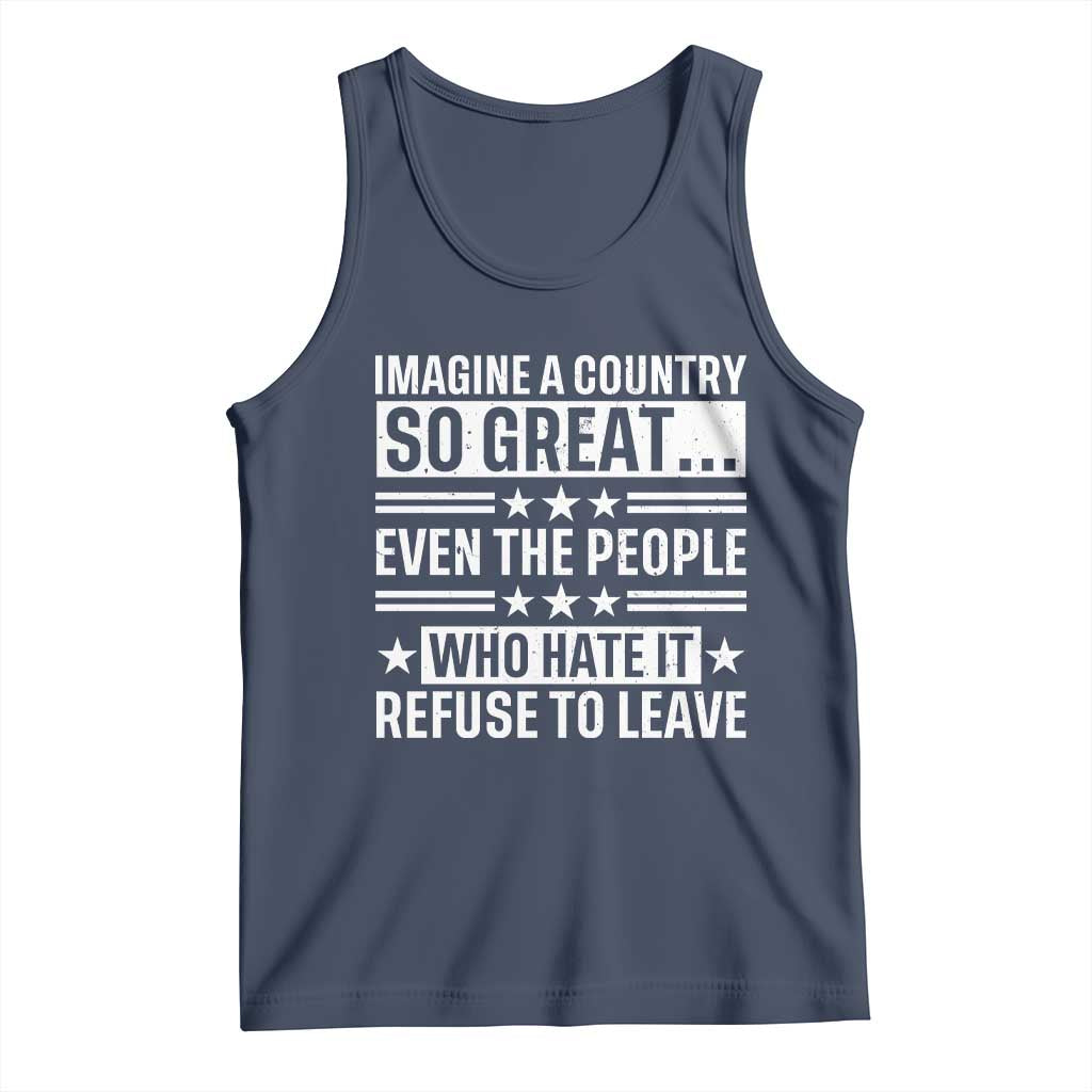 Patriotic American Pride Typography Graphic Tank Top Imagine A Country So Great Sarcasm TS02 Navy Print Your Wear