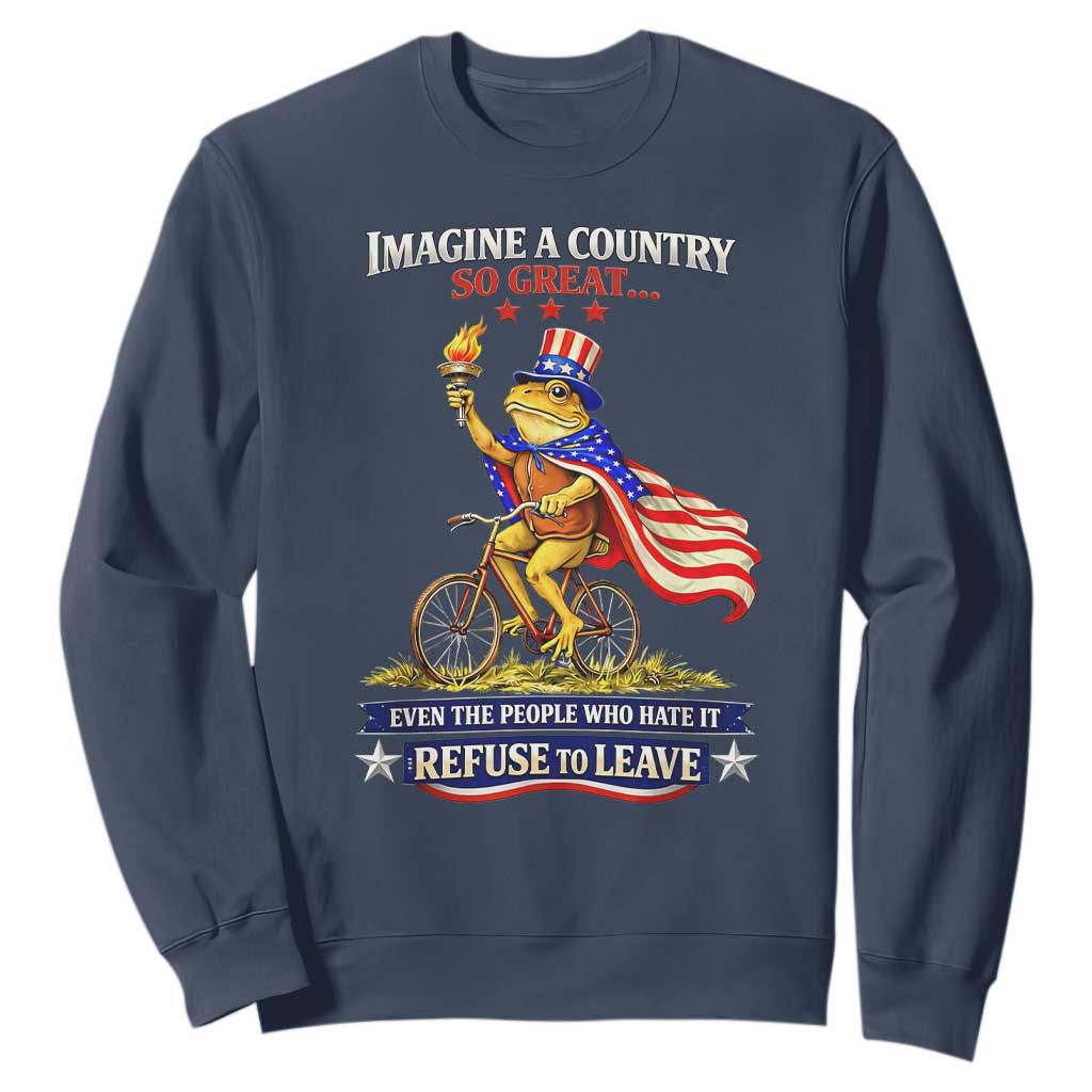 Proud American Humor Patriotic Frog On Bicycle Graphic Sweatshirt Imagine A Country So Great Pride TS02 Navy Print Your Wear