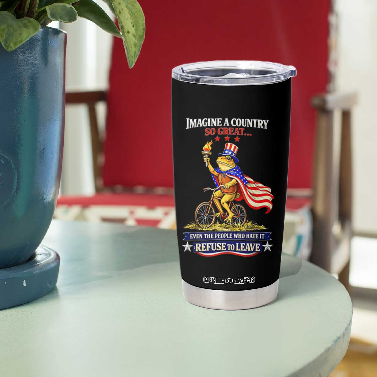 Proud American Humor Patriotic Frog On Bicycle Graphic Tumbler Cup Imagine A Country So Great Pride TS02 Print Your Wear