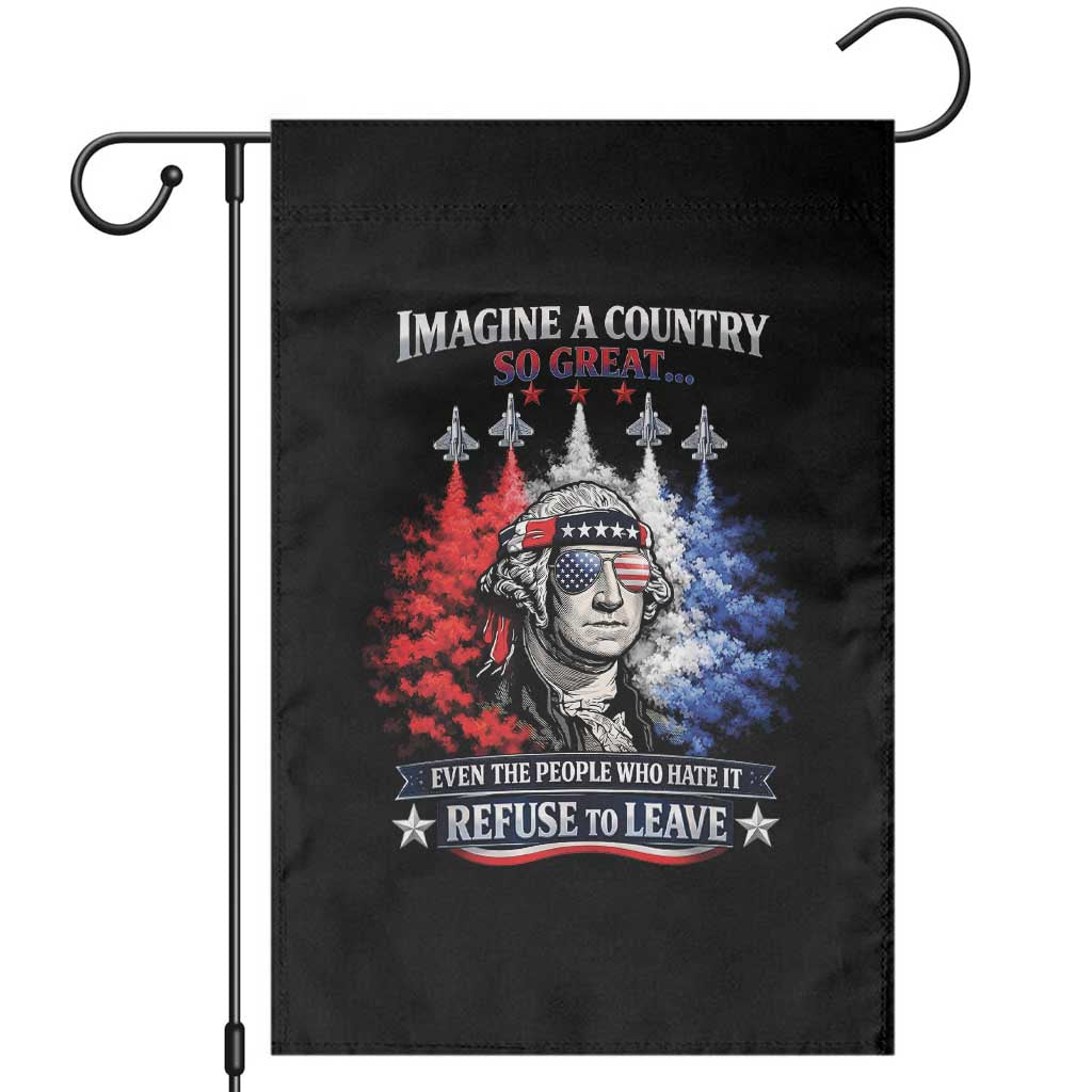 Patriotic George Washington Sunglasses and Fighter Jets Garden Flag Imagine A Country So Great Pride TS02 Black Print Your Wear