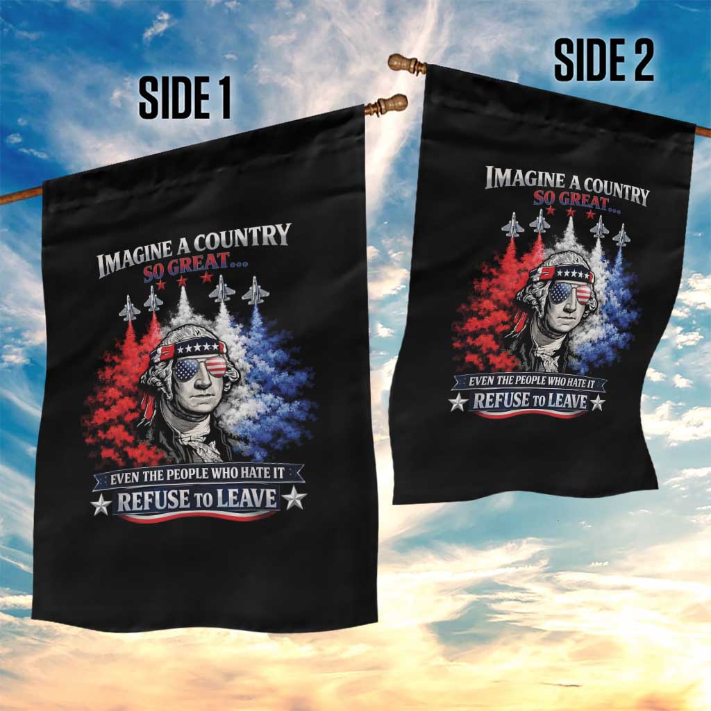Patriotic George Washington Sunglasses and Fighter Jets Garden Flag Imagine A Country So Great Pride TS02 Print Your Wear