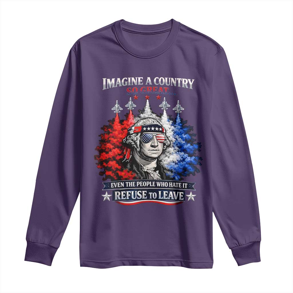 Patriotic George Washington Sunglasses and Fighter Jets Long Sleeve Shirt Imagine A Country So Great Pride TS02 Purple Print Your Wear