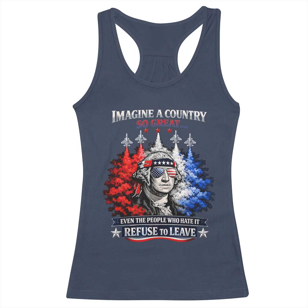 Patriotic George Washington Sunglasses and Fighter Jets Racerback Tank Top Imagine A Country So Great Pride TS02 Navy Print Your Wear
