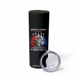 Patriotic George Washington Sunglasses and Fighter Jets Skinny Tumbler Imagine A Country So Great Pride TS02 Print Your Wear