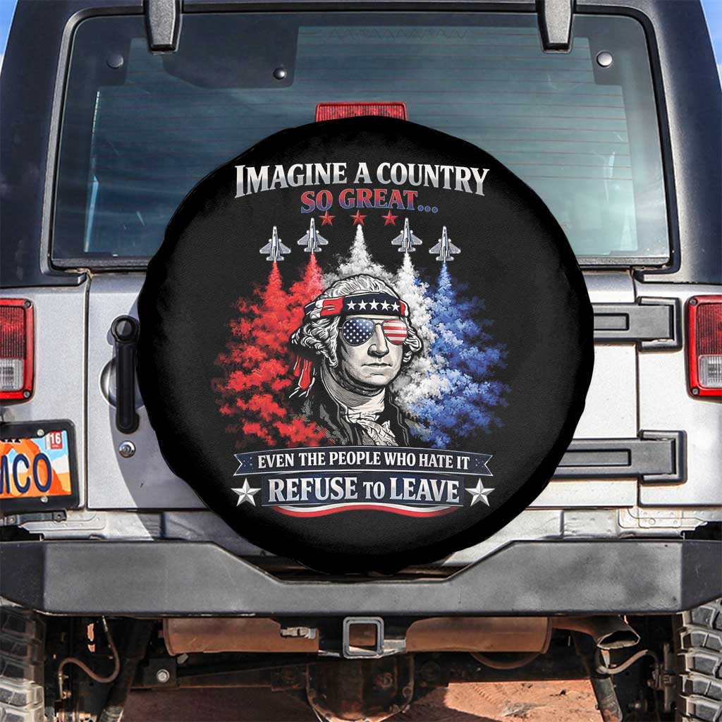 Patriotic George Washington Sunglasses and Fighter Jets Spare Tire Cover Imagine A Country So Great Pride TS02 No hole Black Print Your Wear
