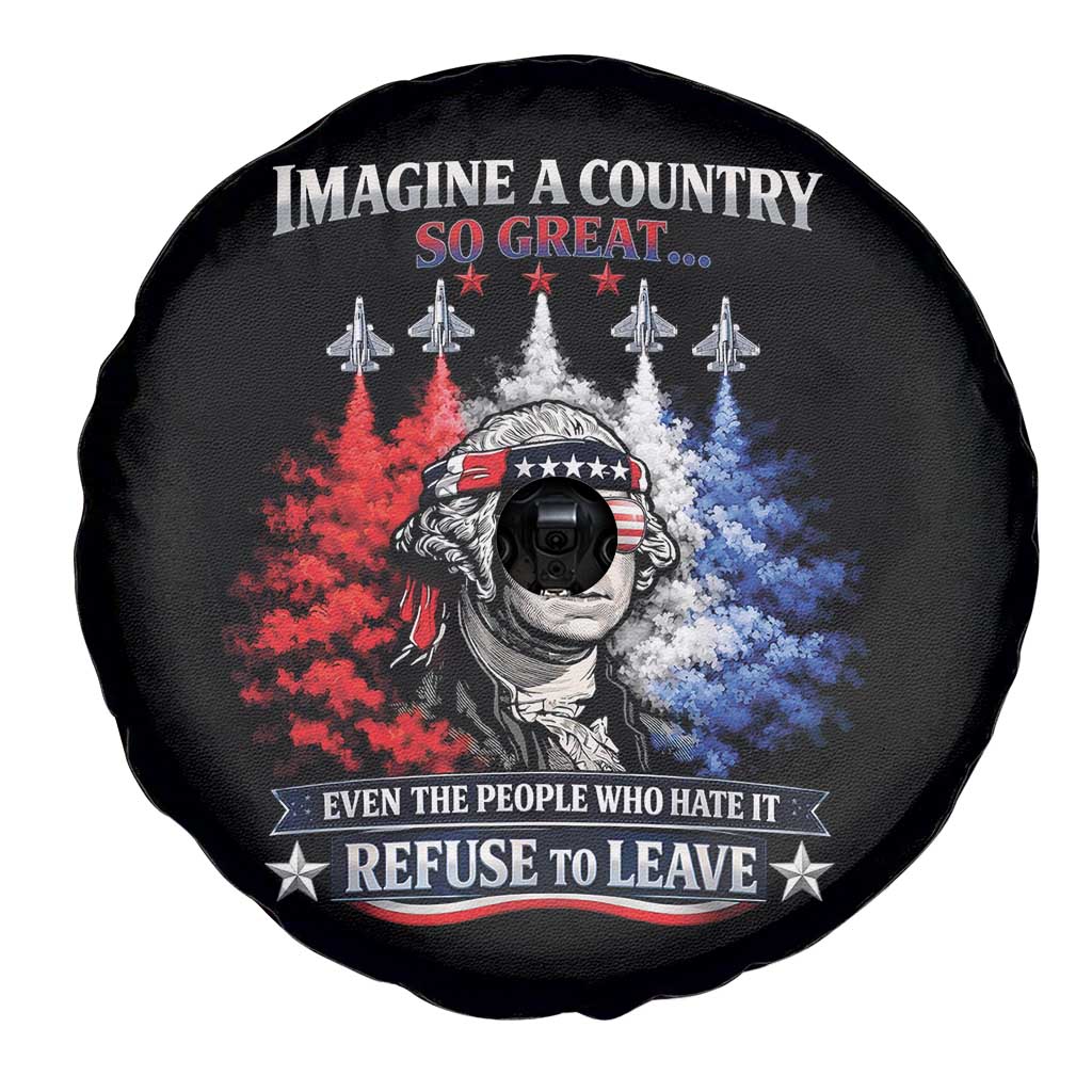 Patriotic George Washington Sunglasses and Fighter Jets Spare Tire Cover Imagine A Country So Great Pride TS02 Print Your Wear