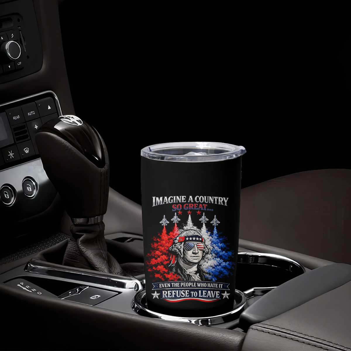Patriotic George Washington Sunglasses and Fighter Jets Tumbler Cup Imagine A Country So Great Pride TS02 Print Your Wear
