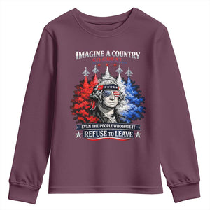 Patriotic George Washington Sunglasses and Fighter Jets Youth Sweatshirt Imagine A Country So Great Pride TS02 Maroon Print Your Wear