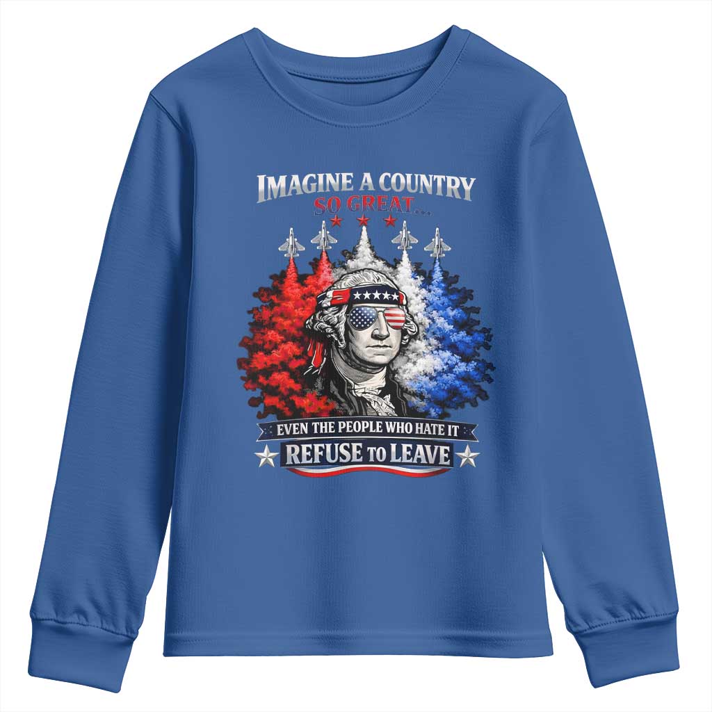 Patriotic George Washington Sunglasses and Fighter Jets Youth Sweatshirt Imagine A Country So Great Pride TS02 Royal Blue Print Your Wear