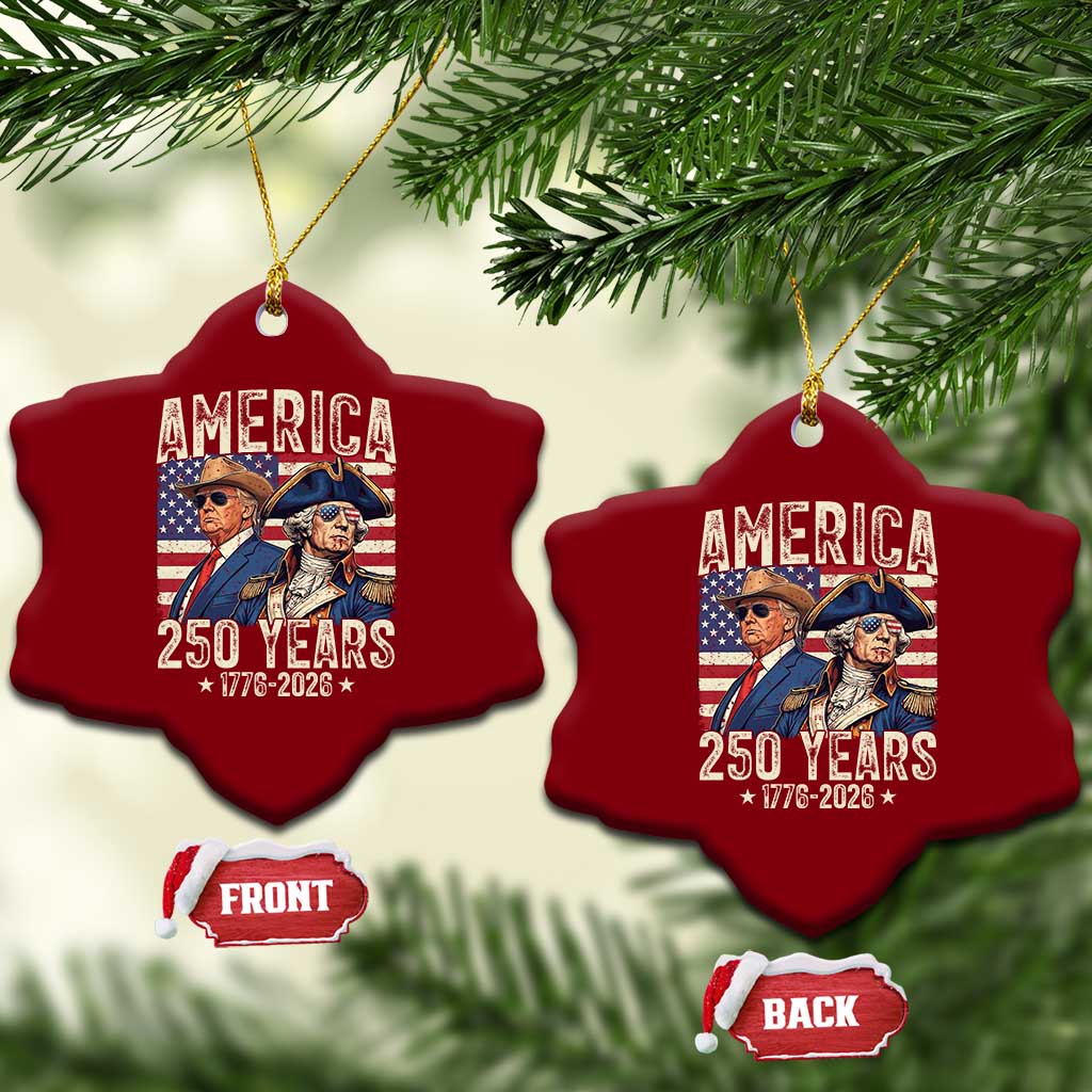 America Semiquincentennial George Washington and Trump Ceramic Ornament 250 Years 1776-2026 Patriotic Founding Fathers Legacy TS02 Print Your Wear