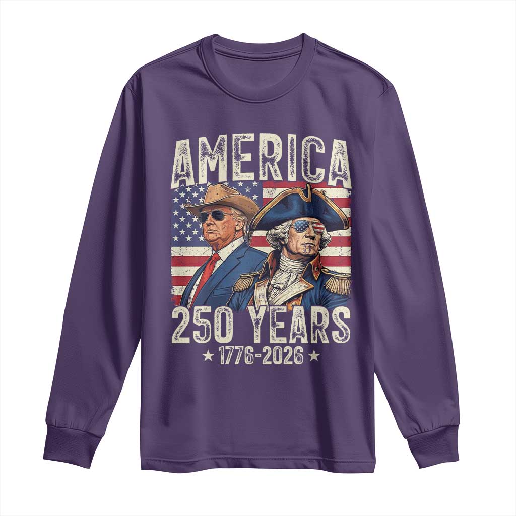 America Semiquincentennial George Washington and Trump Long Sleeve Shirt 250 Years 1776-2026 Patriotic Founding Fathers Legacy TS02 Purple Print Your Wear
