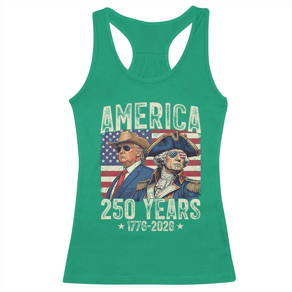 America Semiquincentennial George Washington and Trump Racerback Tank Top 250 Years 1776-2026 Patriotic Founding Fathers Legacy TS02 Irish Green Print Your Wear