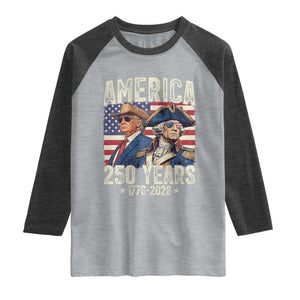 America Semiquincentennial George Washington and Trump Raglan Shirt 250 Years 1776-2026 Patriotic Founding Fathers Legacy TS02 Heather Gray Heather Charcoal Print Your Wear