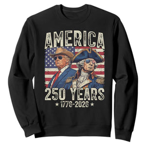 America Semiquincentennial George Washington and Trump Sweatshirt 250 Years 1776-2026 Patriotic Founding Fathers Legacy TS02 Black Print Your Wear