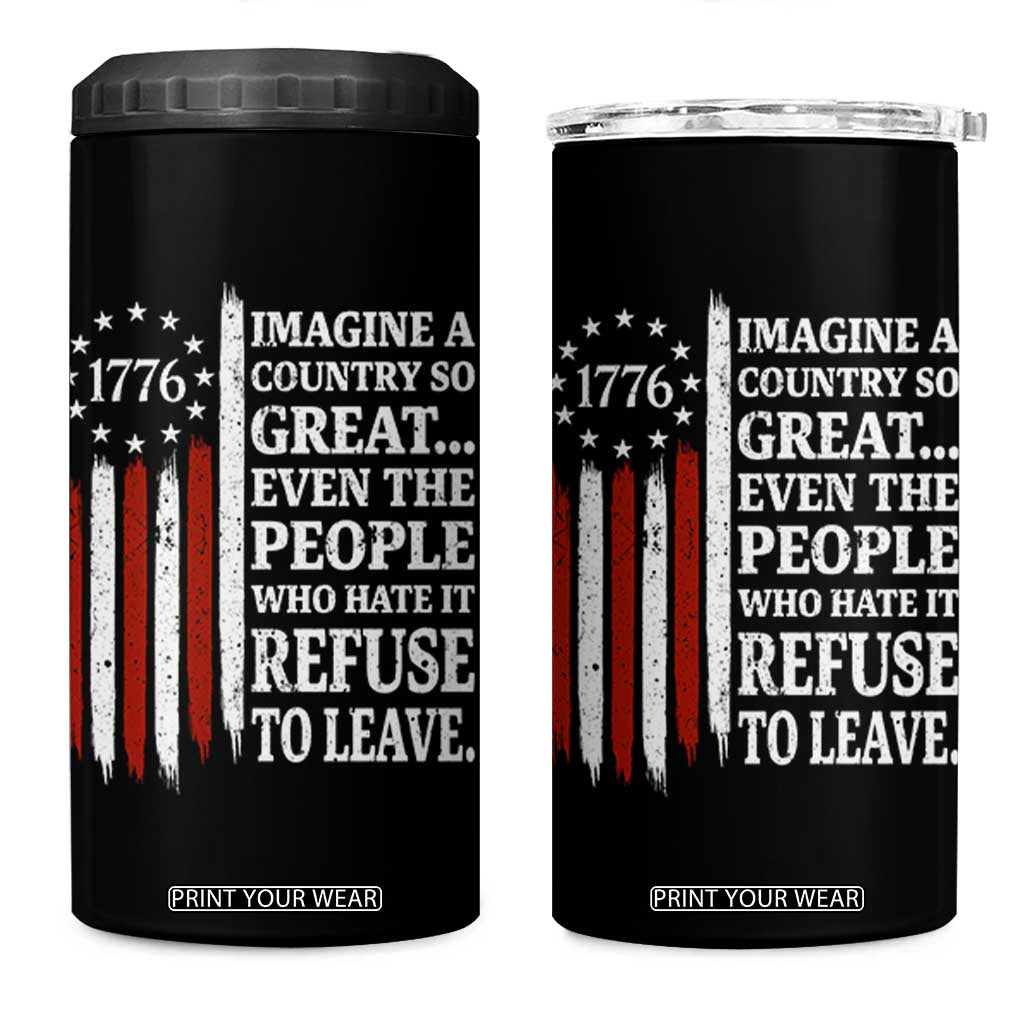 Vintage 1776 Betsy Ross Flag Imagine A Country So Great 4 in 1 Can Cooler Tumbler Retro Patriotic American Heritage TS02 One Size: 16 oz Black Print Your Wear