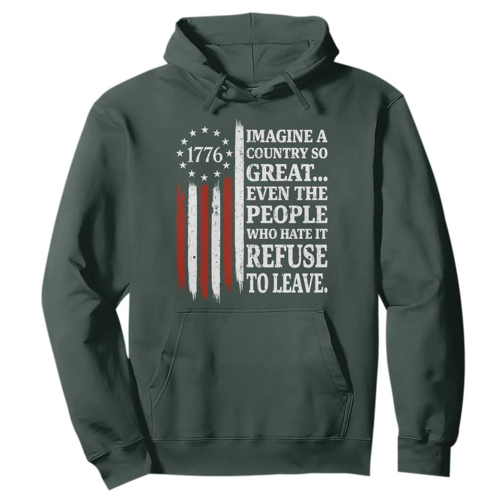 Vintage 1776 Betsy Ross Flag Imagine A Country So Great Hoodie Retro Patriotic American Heritage TS02 Dark Forest Green Print Your Wear