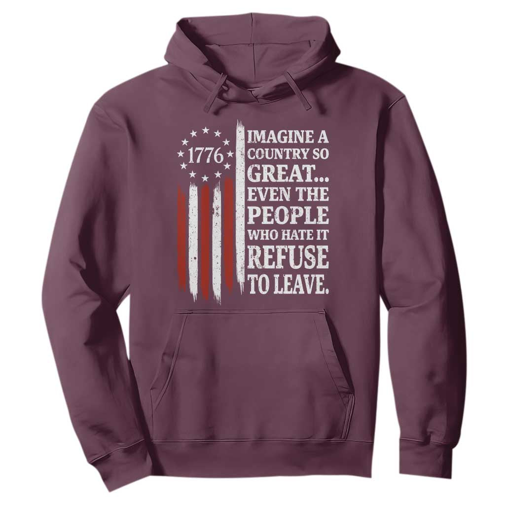 Vintage 1776 Betsy Ross Flag Imagine A Country So Great Hoodie Retro Patriotic American Heritage TS02 Maroon Print Your Wear