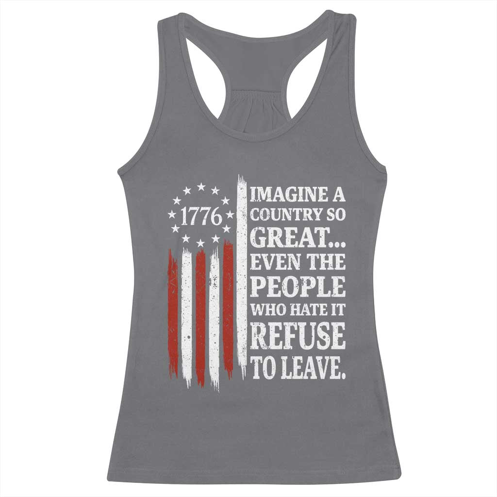 Vintage 1776 Betsy Ross Flag Imagine A Country So Great Racerback Tank Top Retro Patriotic American Heritage TS02 Charcoal Print Your Wear