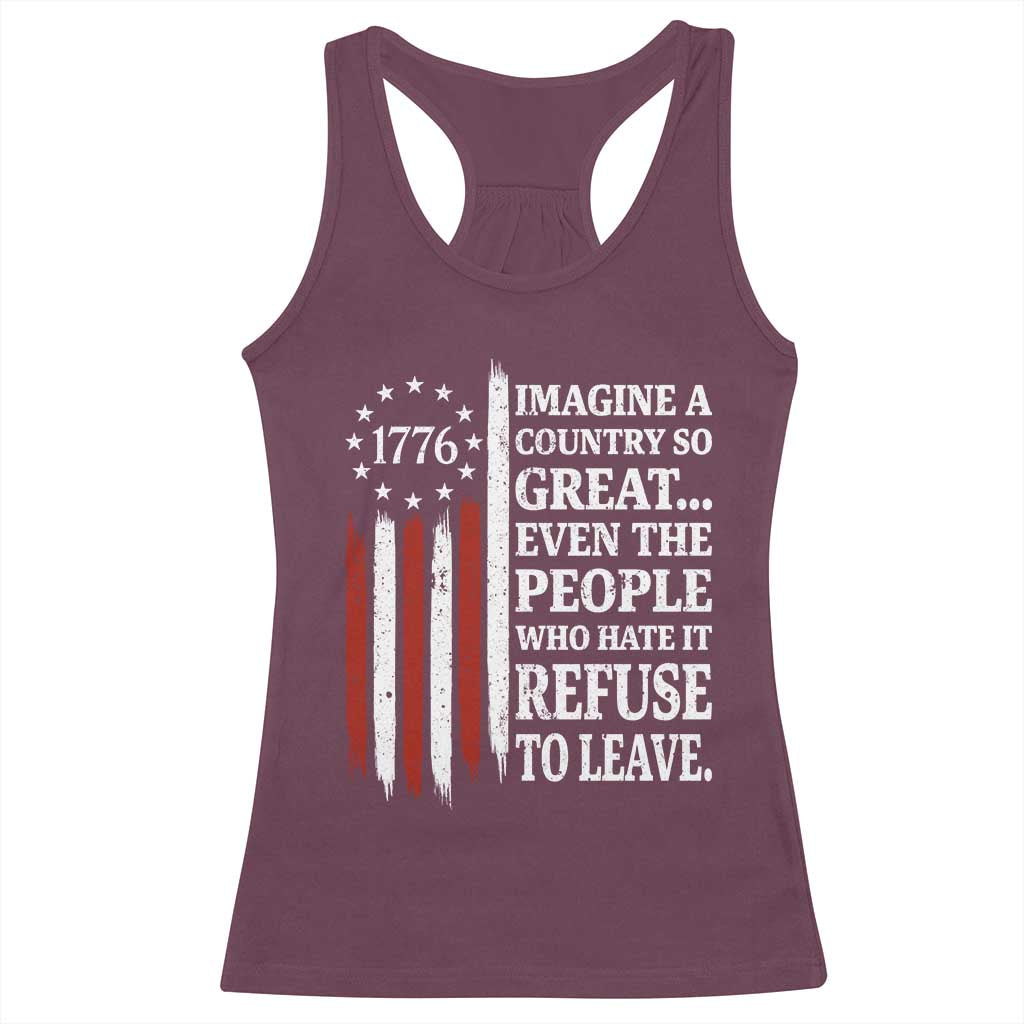 Vintage 1776 Betsy Ross Flag Imagine A Country So Great Racerback Tank Top Retro Patriotic American Heritage TS02 Maroon Print Your Wear