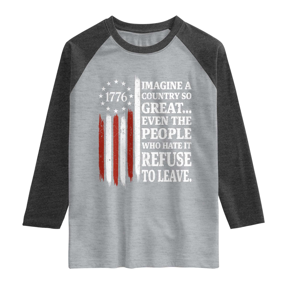 Vintage 1776 Betsy Ross Flag Imagine A Country So Great Raglan Shirt Retro Patriotic American Heritage TS02 Heather Gray Heather Charcoal Print Your Wear
