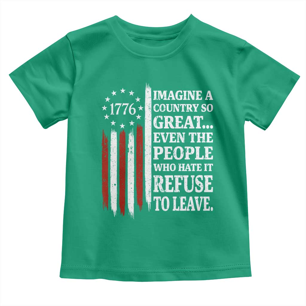 Vintage 1776 Betsy Ross Flag Imagine A Country So Great Toddler T Shirt Retro Patriotic American Heritage TS02 Irish Green Print Your Wear