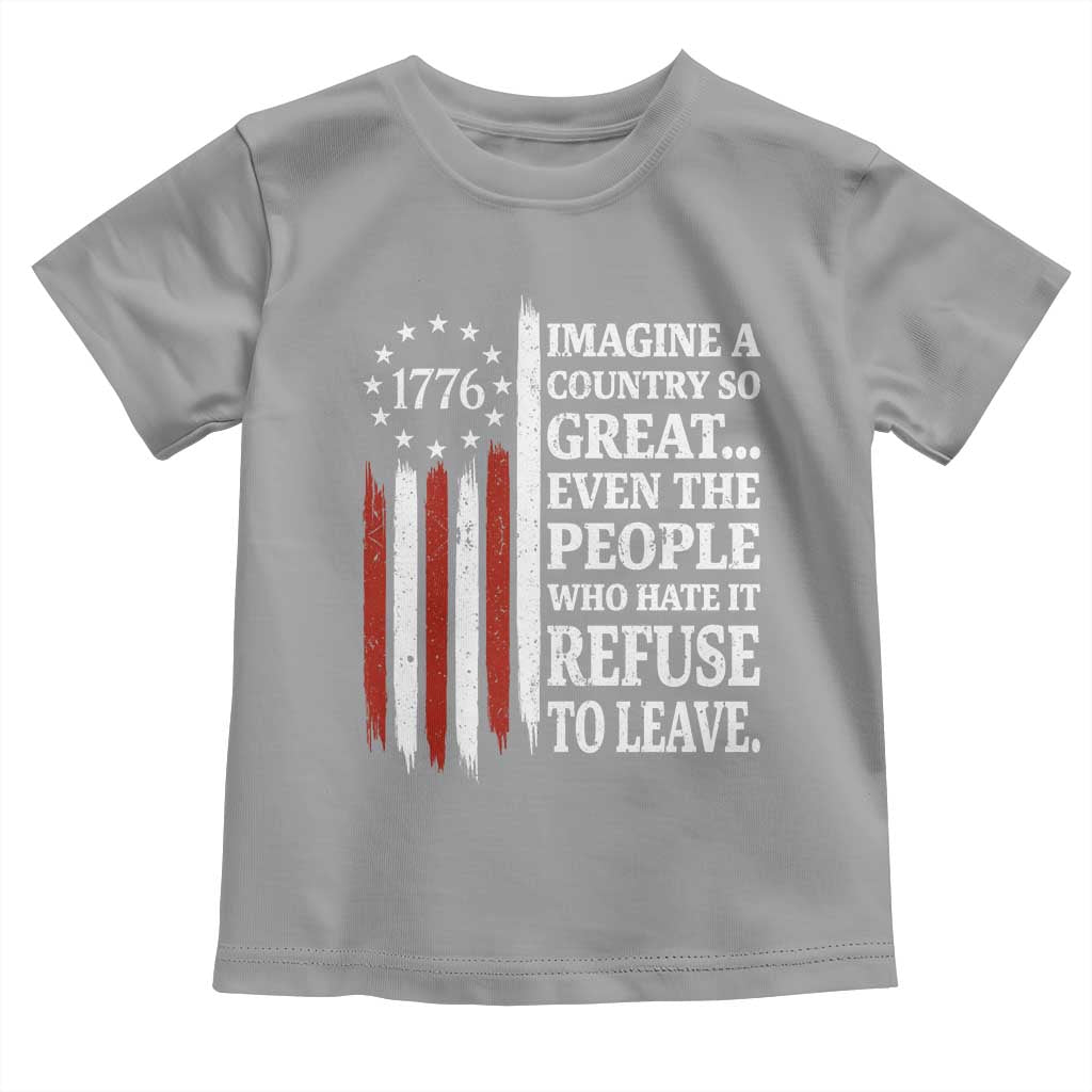 Vintage 1776 Betsy Ross Flag Imagine A Country So Great Toddler T Shirt Retro Patriotic American Heritage TS02 Sport Gray Print Your Wear