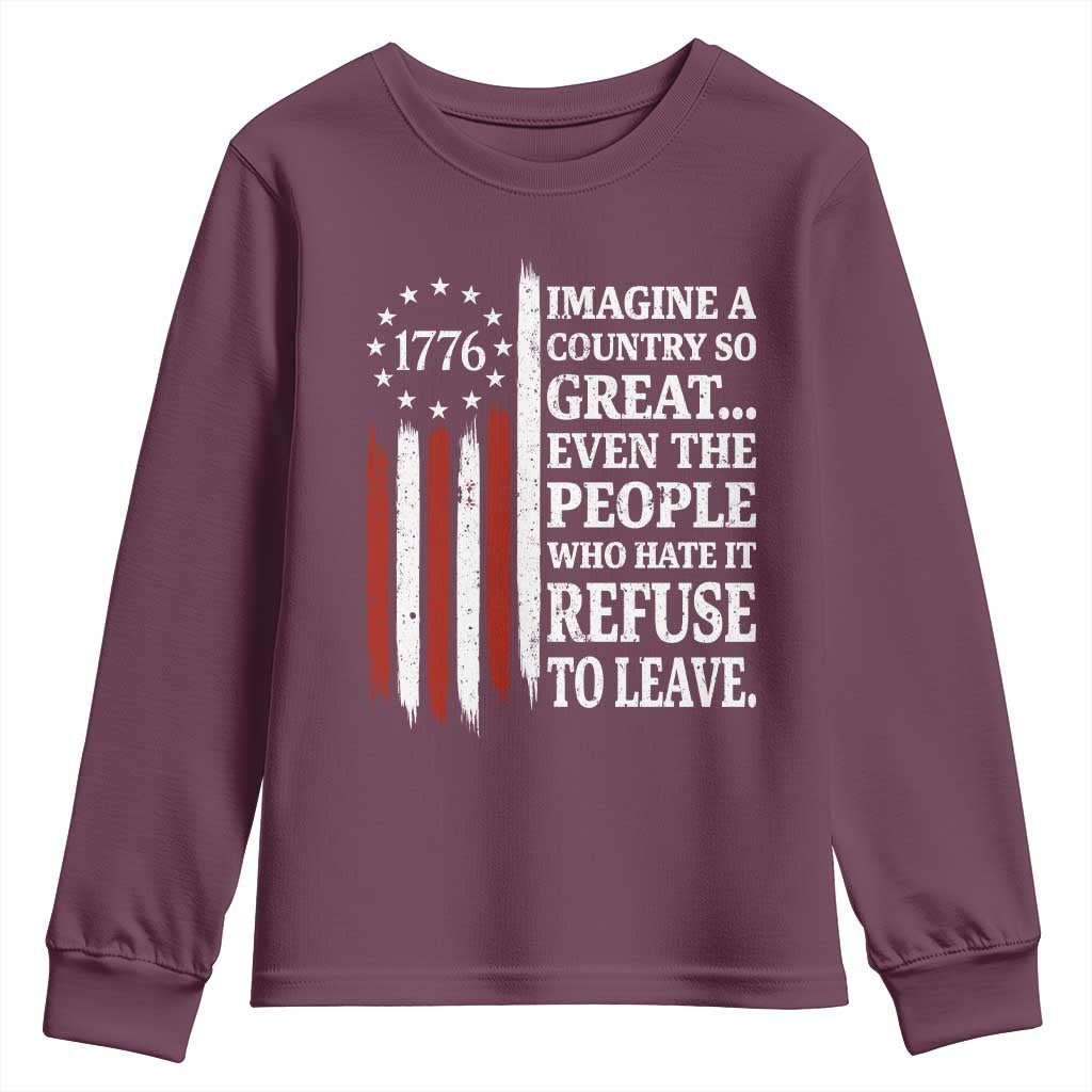 Vintage 1776 Betsy Ross Flag Imagine A Country So Great Youth Sweatshirt Retro Patriotic American Heritage TS02 Maroon Print Your Wear