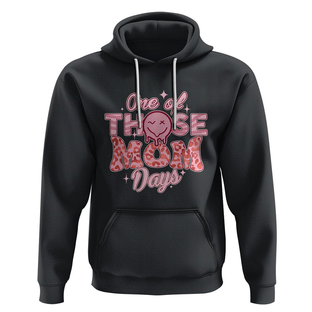 Retro Groovy Mama Hoodie One Of Those Mom Days Funny Mother's Day Mom Life Pink TS02 Black Printyourwear