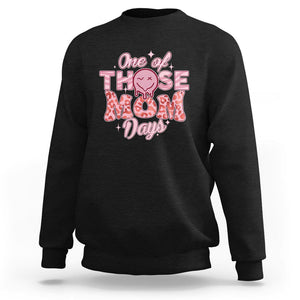 Retro Groovy Mama Sweatshirt One Of Those Mom Days Funny Mother's Day Mom Life Pink TS02 Black Printyourwear