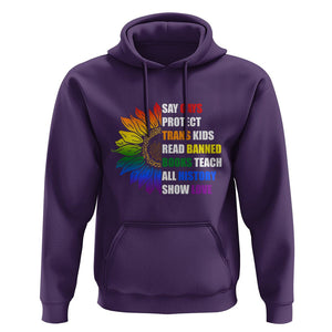 Say Gay Protect Trans Kids Read Banned Books Teach History Hoodie Rainbow Sunflower TS02 Purple Print Your Wear