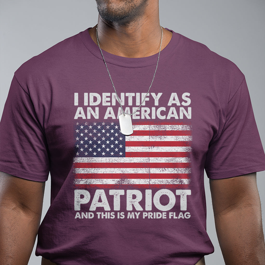 I Identify As An American Patriot This Is My Pride Flag T Shirt TS02 Printyourwear