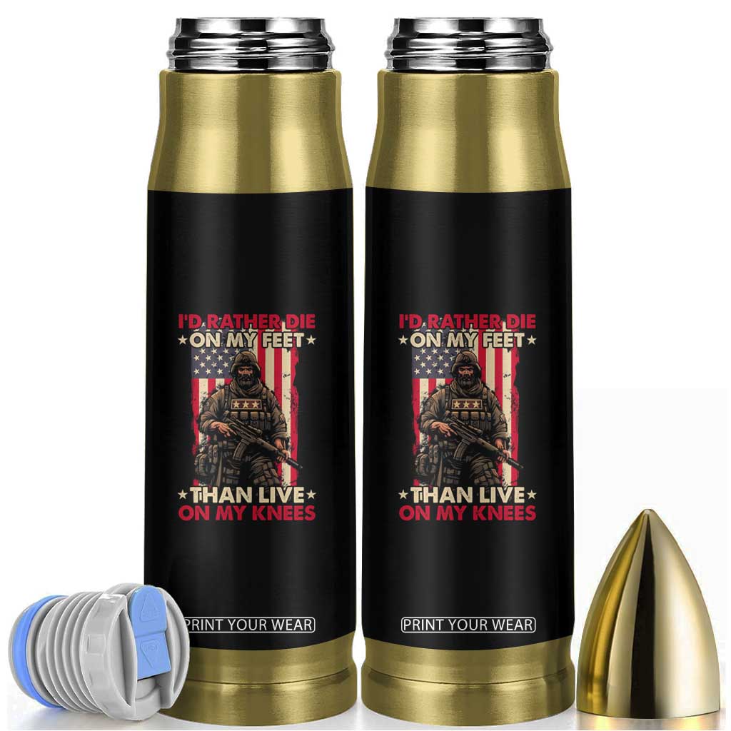 American Veteran Bullet Tumbler I'd Rather Die On My Feet Than Live On My Knees US Flag Grumpy Old Soldier TS02 Black Print Your Wear
