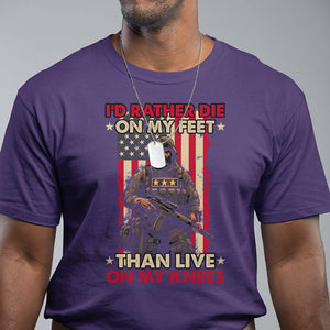 Veteran T Shirt I'd Rather Die On My Feet Than Live On My Knees US Flag Grumpy Old Soldier TS02 Printyourwear