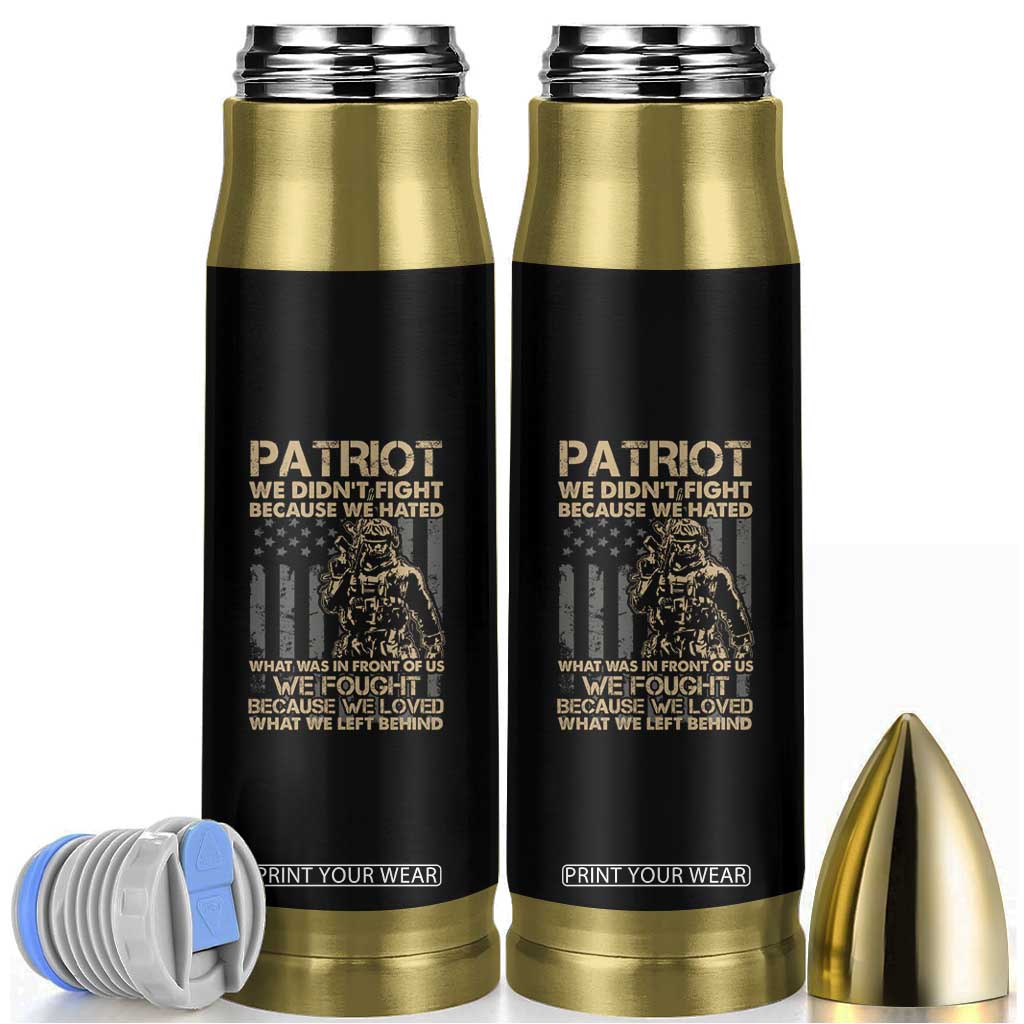 American Veteran Bullet Tumbler We Fought Because We Love What We Left Behind American Flag Soldier TS02 Black Print Your Wear