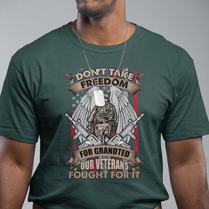 Veteran T Shirt Don't Take Freedom For Granted They Fought For It US Flag Memorial Soldier TS02 Printyourwear