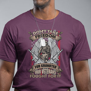 Veteran T Shirt Don't Take Freedom For Granted They Fought For It US Flag Memorial Soldier TS02 Printyourwear