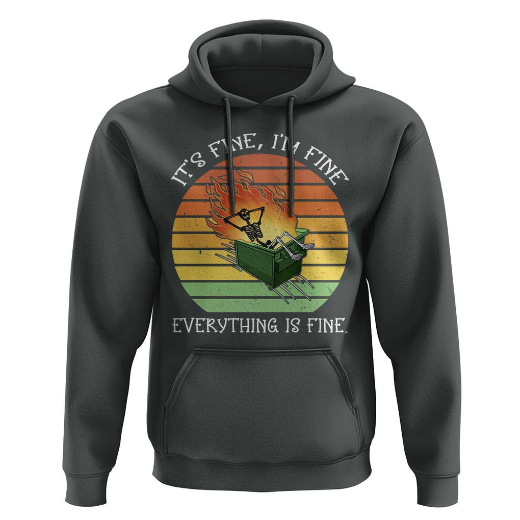 Dumpster Fire Skeleton Hoodie It's Fine I'm Fine Everything Is Fine TS02 Dark Heather Print Your Wear