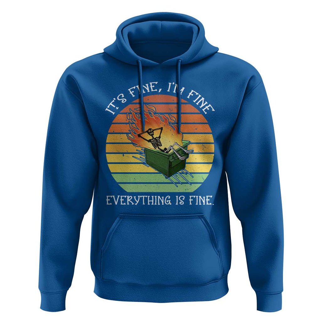 Dumpster Fire Skeleton Hoodie It's Fine I'm Fine Everything Is Fine TS02 Royal Blue Print Your Wear