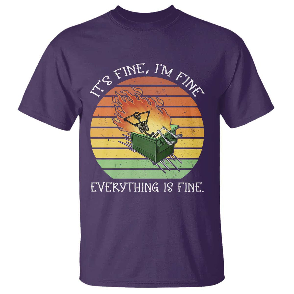 Dumpster Fire Skeleton T Shirt It's Fine I'm Fine Everything Is Fine TS02 Purple Print Your Wear
