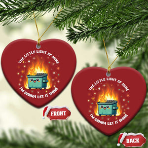 Groovy Dumpster Fire Christmas Ornament The Little Light Of Mine I'm Gonna Let It Shine TS02 Heart Red Print Your Wear