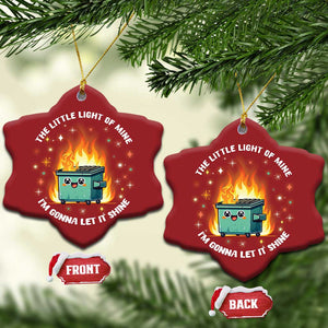 Groovy Dumpster Fire Christmas Ornament The Little Light Of Mine I'm Gonna Let It Shine TS02 Snow Flake Red Print Your Wear