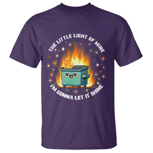 Groovy Dumpster Fire T Shirt The Little Light Of Mine I'm Gonna Let It Shine TS02 Purple Print Your Wear