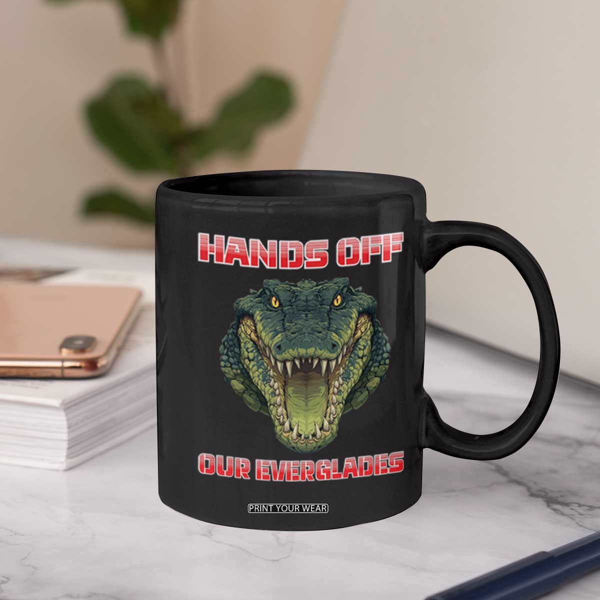 Hands Off Our Everglades Coffee Mug Fierce Alligator Protest TS02 Print Your Wear