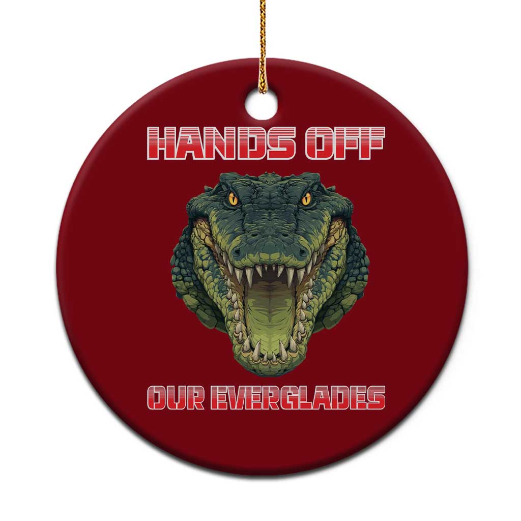 Hands Off Our Everglades Ceramic Ornament Fierce Alligator Protest TS02 1pc Red Print Your Wear