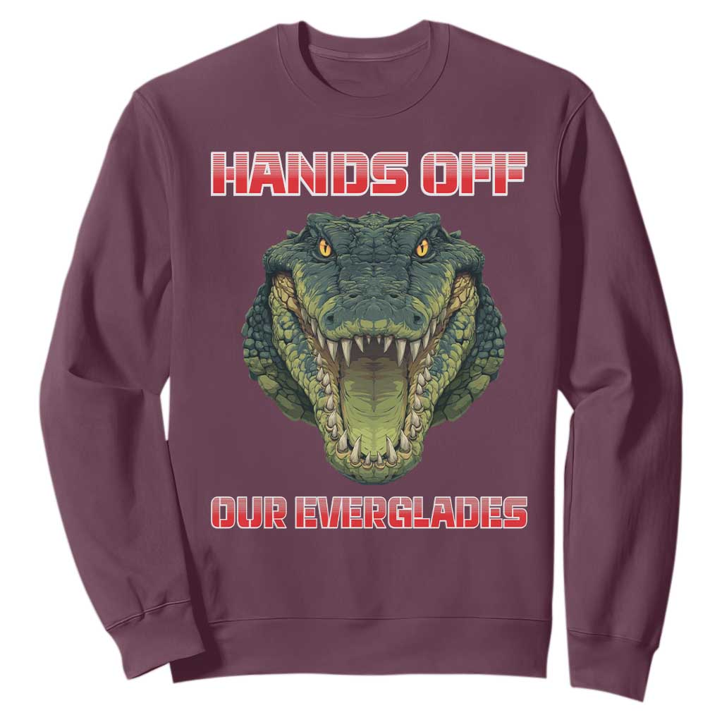 Hands Off Our Everglades Sweatshirt Fierce Alligator Protest TS02 Maroon Print Your Wear